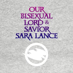 Bi Sara Lance T-Shirt